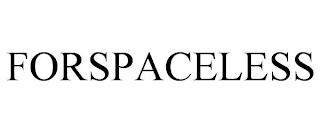 FORSPACELESS