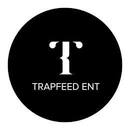 T TRAPFEED ENT
