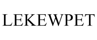 LEKEWPET