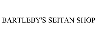 BARTLEBY'S SEITAN SHOP