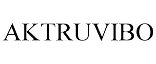 AKTRUVIBO