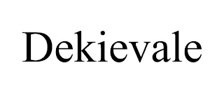 DEKIEVALE