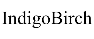 INDIGOBIRCH