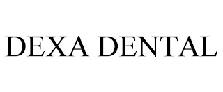 DEXA DENTAL