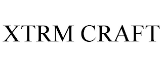 XTRM CRAFT