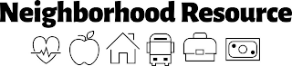 NEIGHBORHOOD RESOURCE