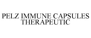 PELZ IMMUNE CAPSULES THERAPEUTIC