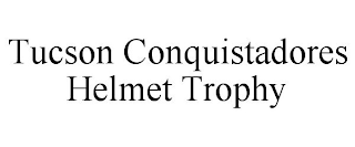 TUCSON CONQUISTADORES HELMET TROPHY