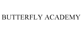 BUTTERFLY ACADEMY