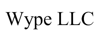 WYPE LLC