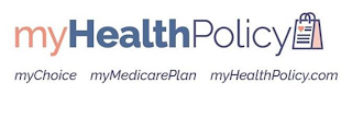 MYHEALTHPOLICY MYCHOICE MYMEDICAREPLAN MYHEALTHPOLICY.COM