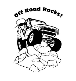 OFF ROAD ROCKS!