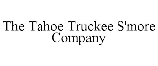 THE TAHOE TRUCKEE S'MORE COMPANY