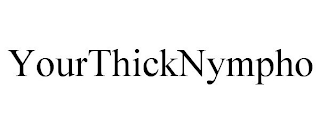 YOURTHICKNYMPHO