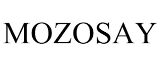 MOZOSAY