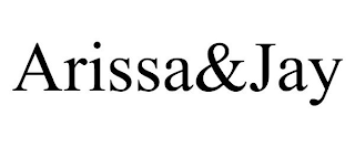 ARISSA&JAY
