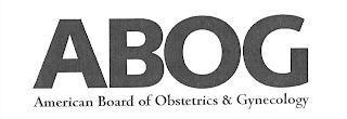 ABOG AMERICAN BOARD OF OBSTETRICS & GYNECOLOGY