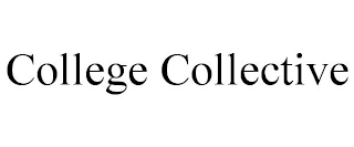 COLLEGE COLLECTIVE