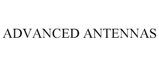 ADVANCED ANTENNAS