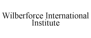 WILBERFORCE INTERNATIONAL INSTITUTE