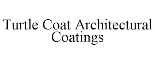 TURTLE COAT ARCHITECTURAL COATINGS