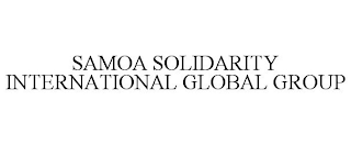 SAMOA SOLIDARITY INTERNATIONAL GLOBAL GROUP