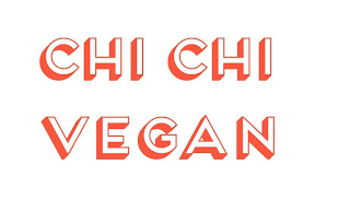 CHI CHI VEGAN