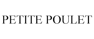 PETITE POULET