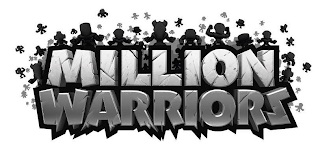 MILLION WARRIORS