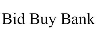 BID BUY BANK