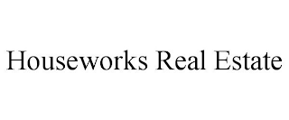 HOUSEWORKS REAL ESTATE