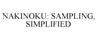 NAKINOKU: SAMPLING, SIMPLIFIED