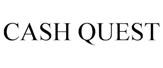 CASH QUEST