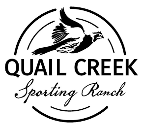 QUAIL CREEK SPORTING RANCH