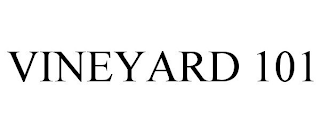 VINEYARD 101