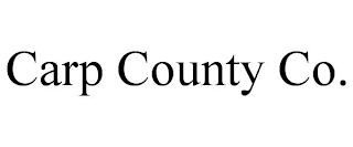 CARP COUNTY CO.