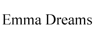 EMMA DREAMS