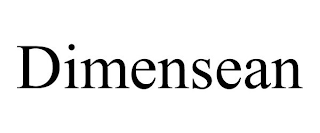 DIMENSEAN