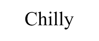 CHILLY