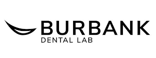 BURBANK DENTAL LAB