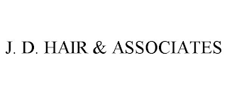 J. D. HAIR & ASSOCIATES