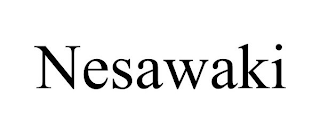 NESAWAKI