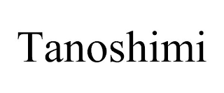 TANOSHIMI