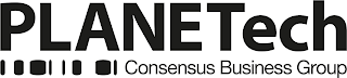 PLANETECH CONSENSUS BUSINESS GROUP