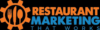 RESTAURANT MARKETING THAT WORKS