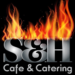 S&H CAFE & CATERING