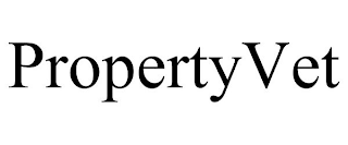 PROPERTYVET