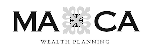 MA CA WEALTH PLANNING