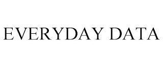 EVERYDAY DATA