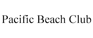 PACIFIC BEACH CLUB